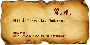 Mihálovits Ambrus névjegykártya
